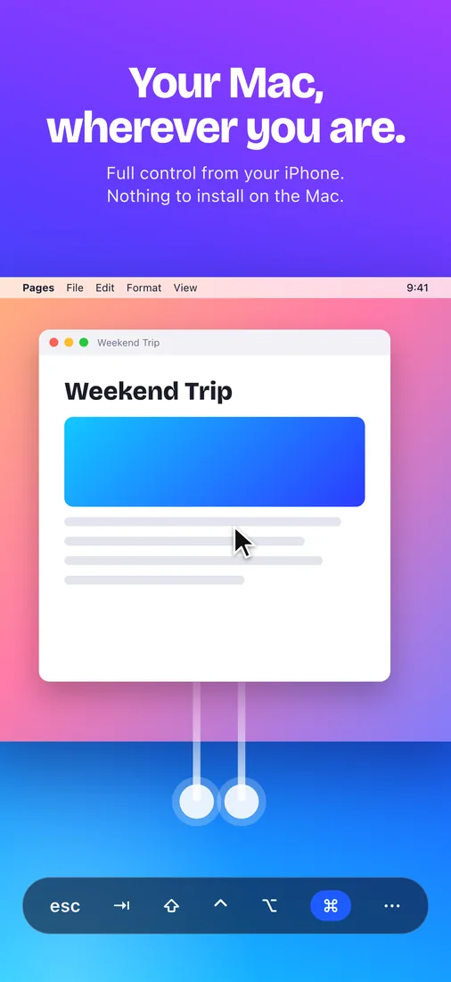 Your Mac, wherever you are. Full control from your iPhone. Nothing to install on the Mac.